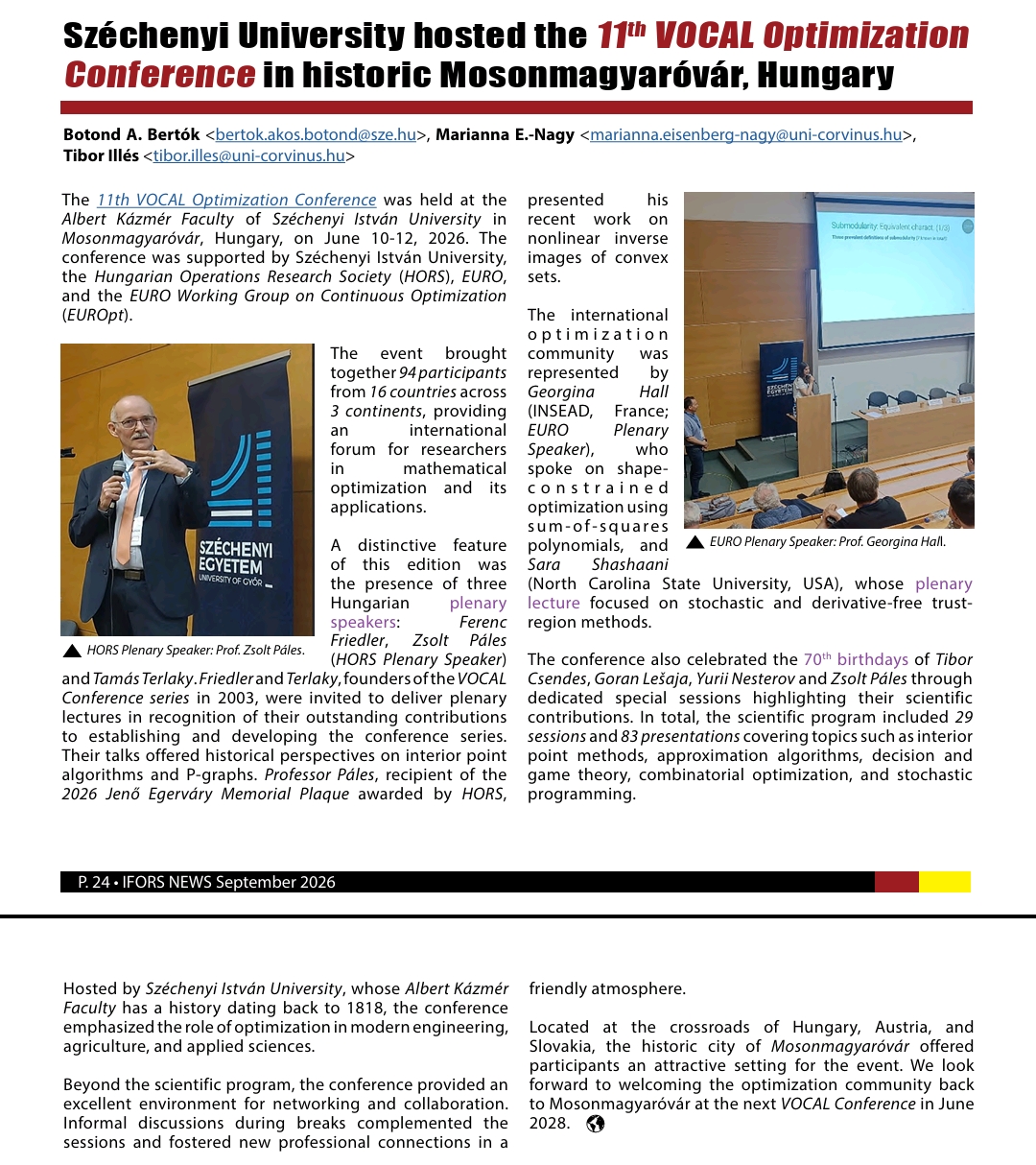 Mosonmagyaróváron szervezett nemzetközi optimalizálási konferencia az IFORS News őszi számában Mosonmagyaróváron szervezett nemzetközi optimalizálási konferencia az IFORS News őszi számában